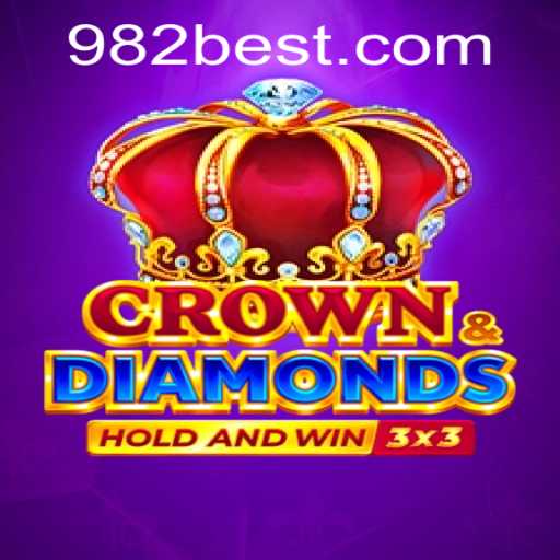 Discover the Thrilling World of Crowndiamonds: Unveiling 982BET.COM's Latest Sensation