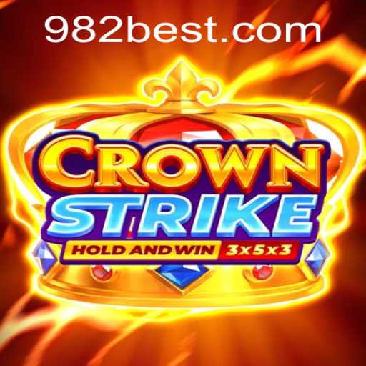 The Universe of CrownStrike: Game Description, Introduction, and Rules by 982BET.COM