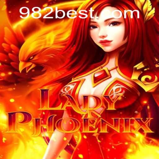 Exploring the Fascinating World of LadyPhoenix: A Thrilling Gaming Experience