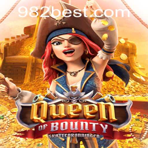 Exploring the Exciting World of QueenofBounty on 982BET.COM