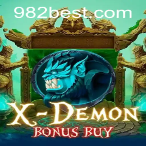 Exploring the Thrills of XDemonBonusBuy at 982BET.COM
